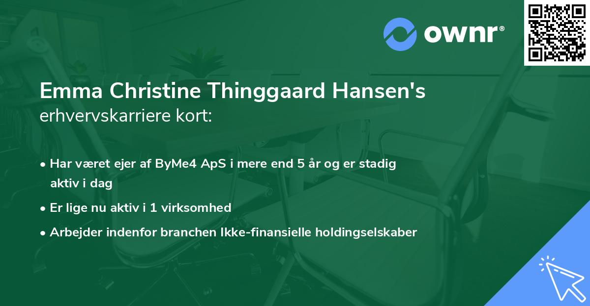 Emma Christine Thinggaard Hansen's erhvervskarriere kort