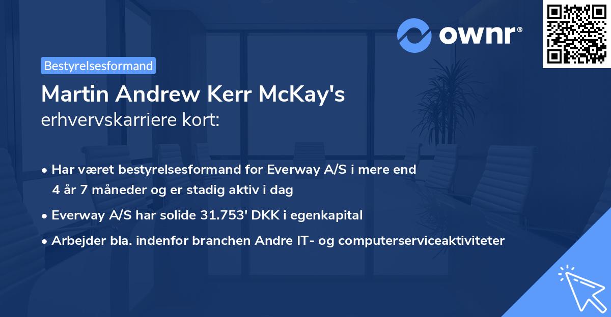 Martin Andrew Kerr McKay's erhvervskarriere kort