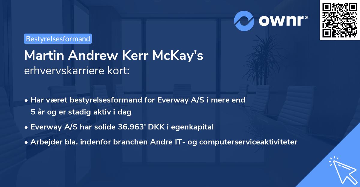 Martin Andrew Kerr McKay's erhvervskarriere kort