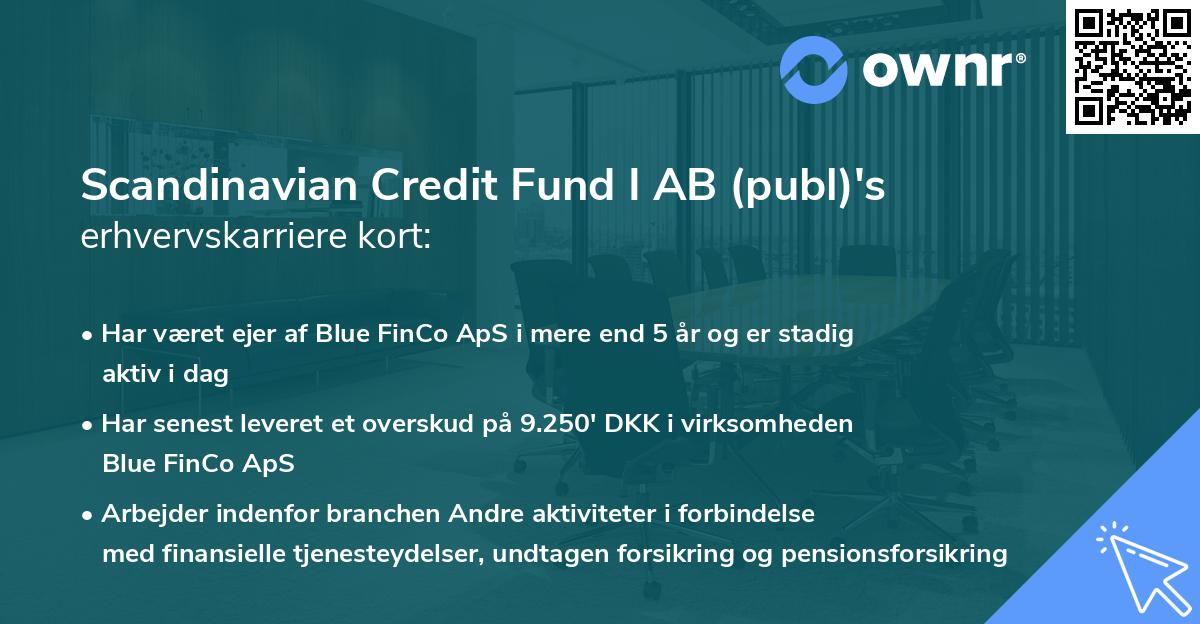 Scandinavian Credit Fund I AB (publ)'s erhvervskarriere kort