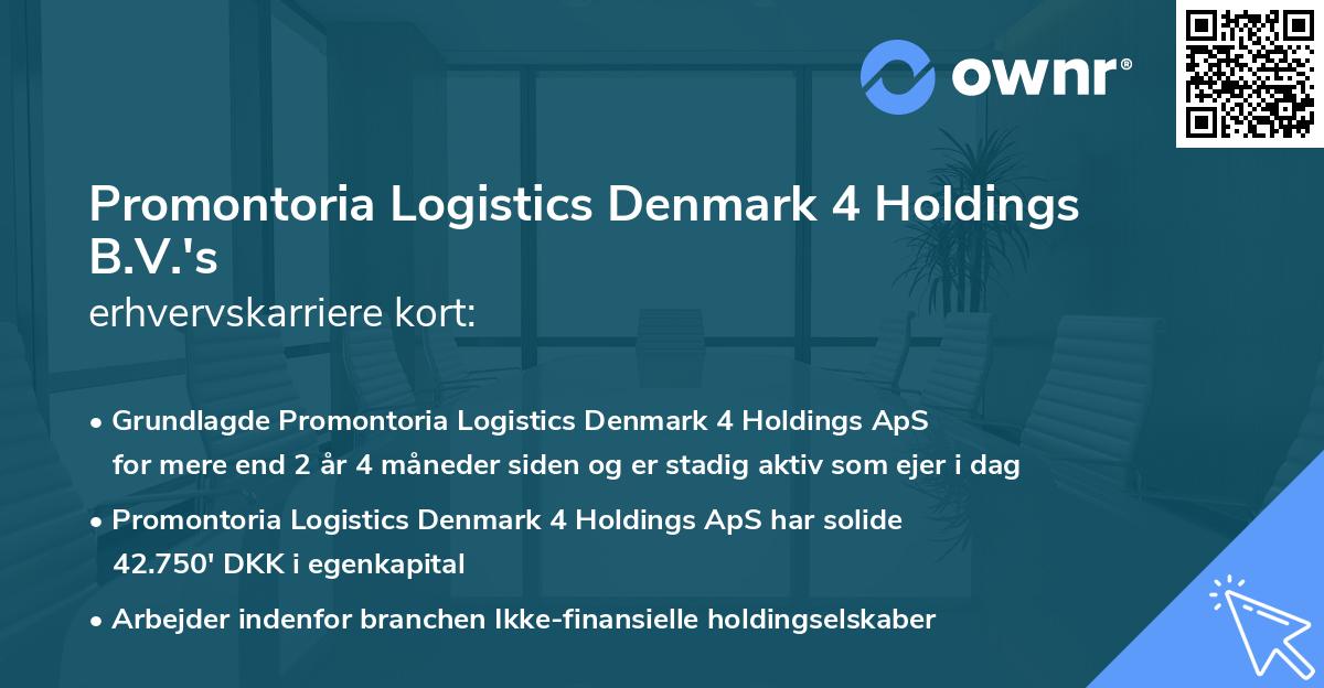 Promontoria Logistics Denmark 4 Holdings B.V.'s erhvervskarriere kort