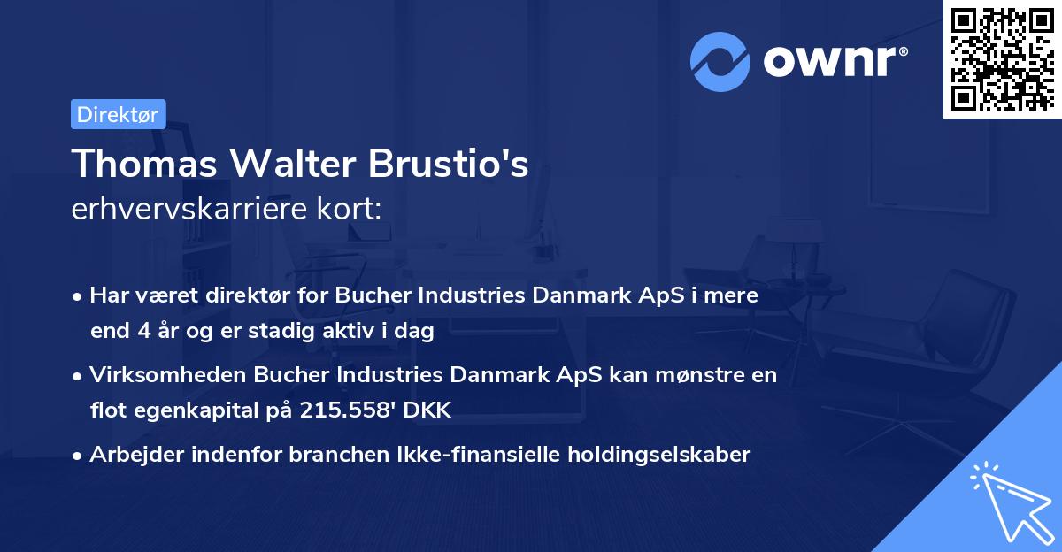 Thomas Walter Brustio's erhvervskarriere kort