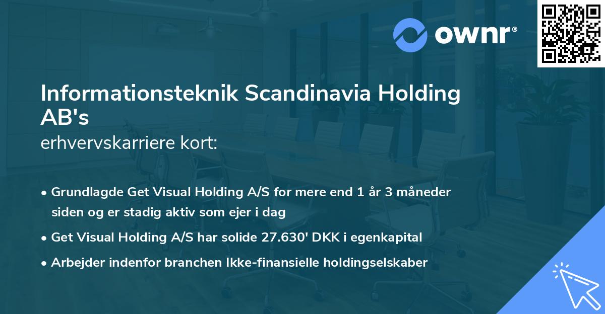 Informationsteknik Scandinavia Holding AB's erhvervskarriere kort