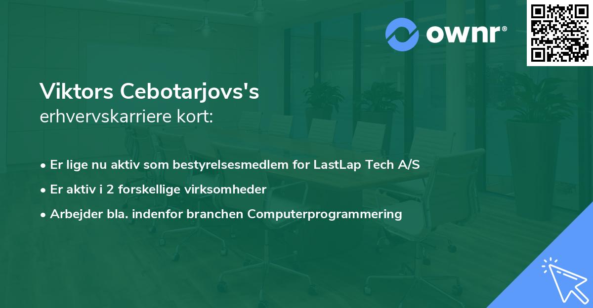 Viktors Cebotarjovs's erhvervskarriere kort