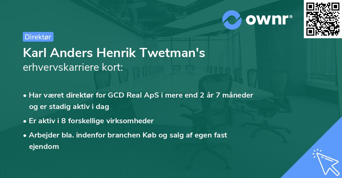 Karl Anders Henrik Twetman's erhvervskarriere kort