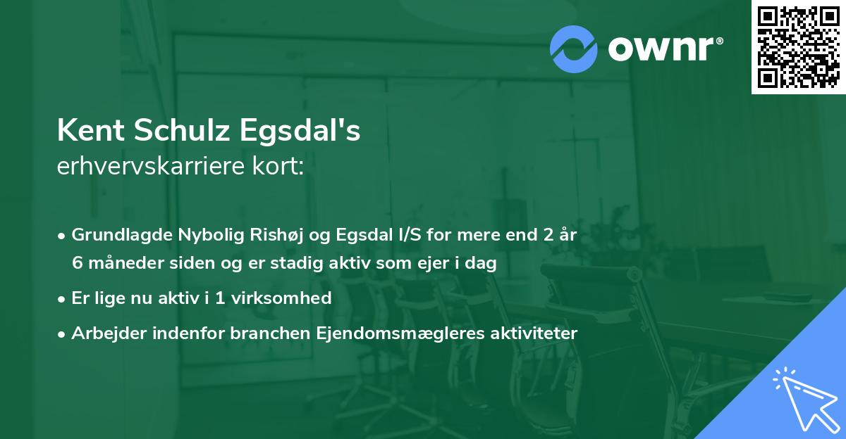 Kent Schulz Egsdal's erhvervskarriere kort