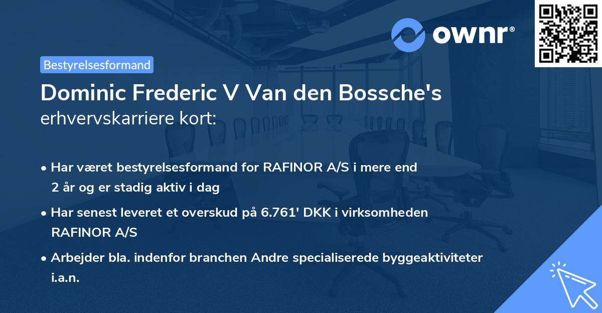 Dominic Frederic V Van den Bossche's erhvervskarriere kort