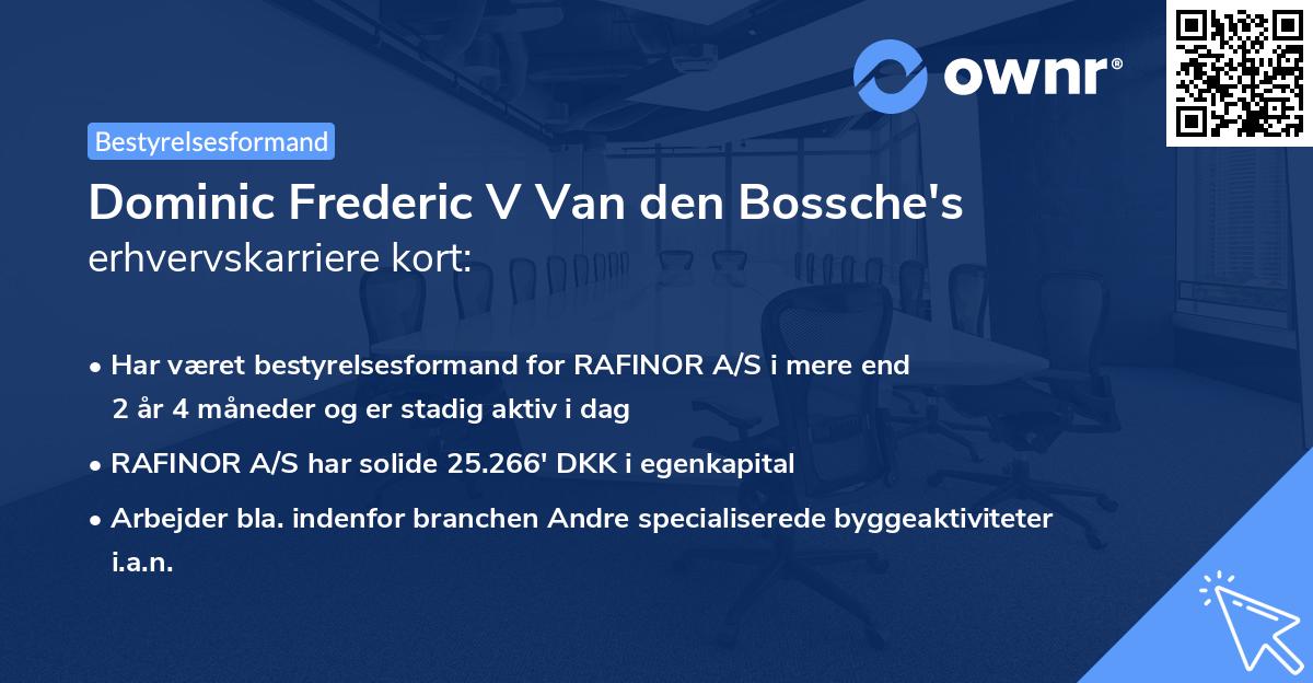 Dominic Frederic V Van den Bossche's erhvervskarriere kort