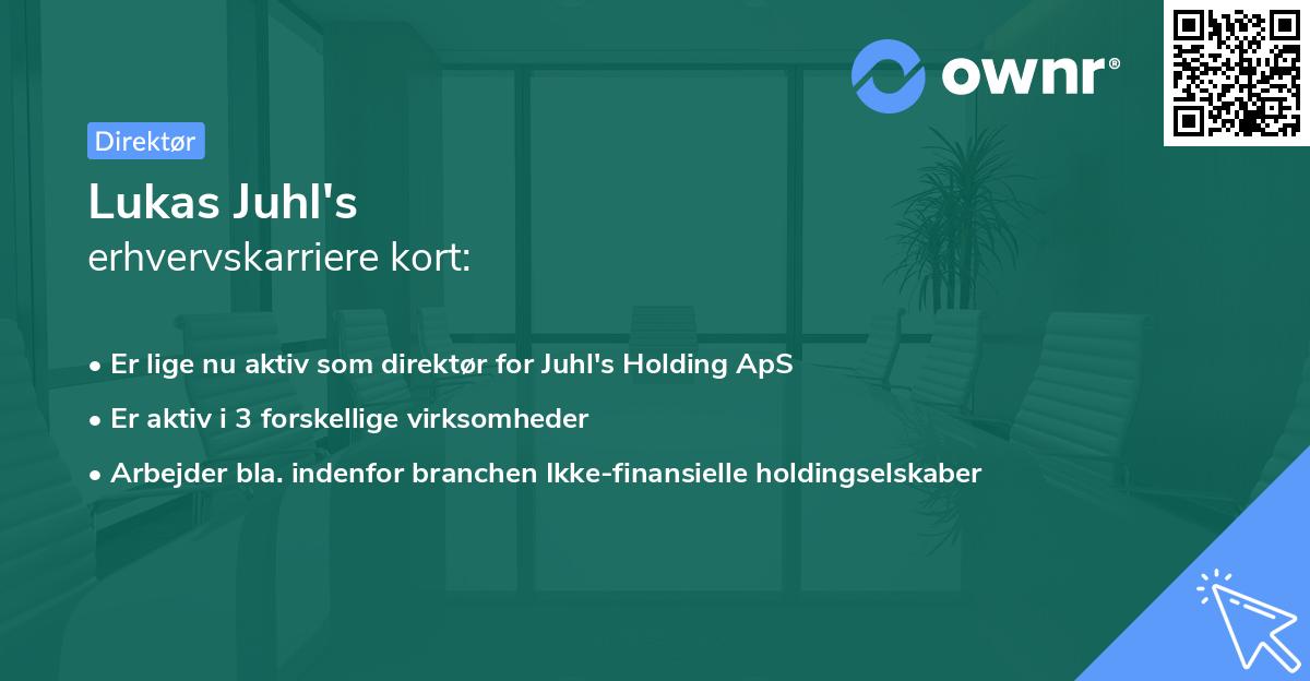 Lukas Juhl's erhvervskarriere kort