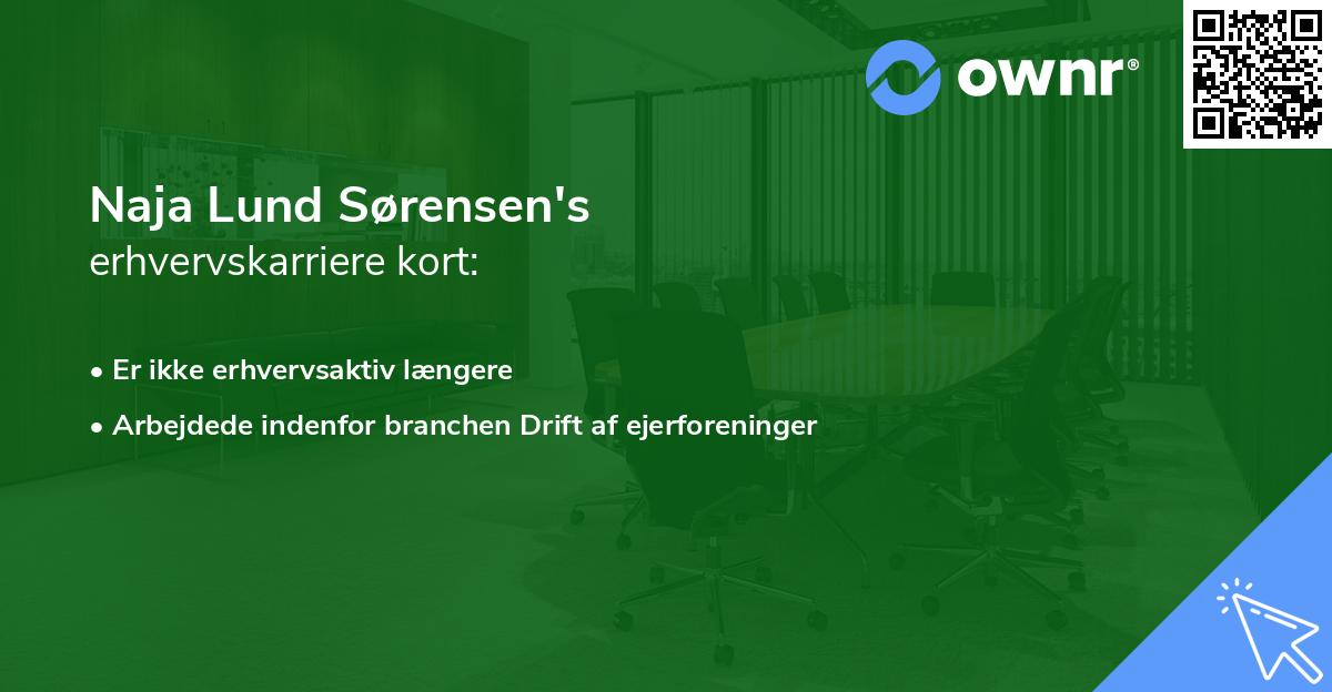 Naja Lund Sørensen's erhvervskarriere kort