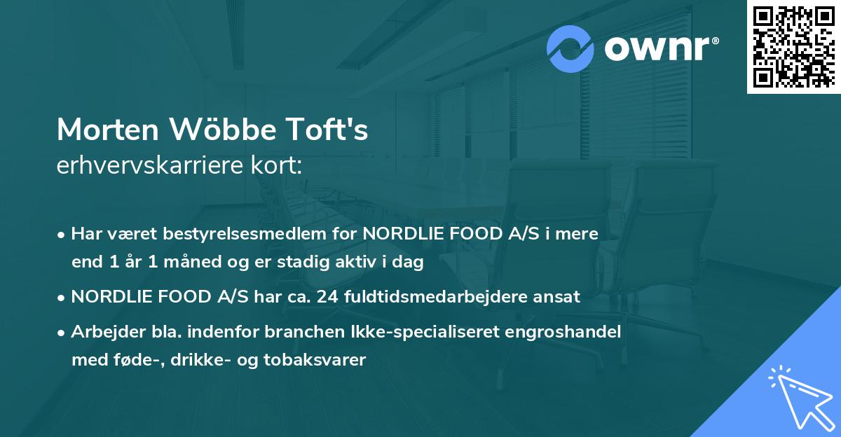 Morten Wöbbe Toft's erhvervskarriere kort