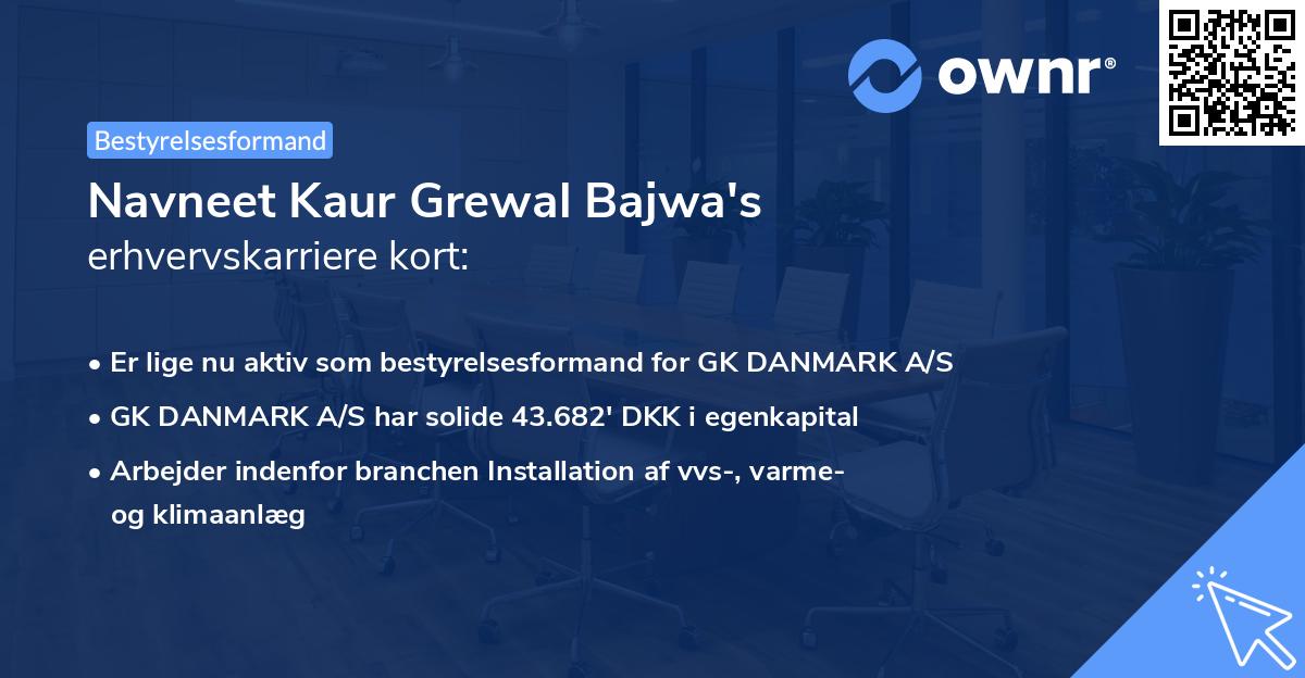 Navneet Kaur Grewal Bajwa's erhvervskarriere kort