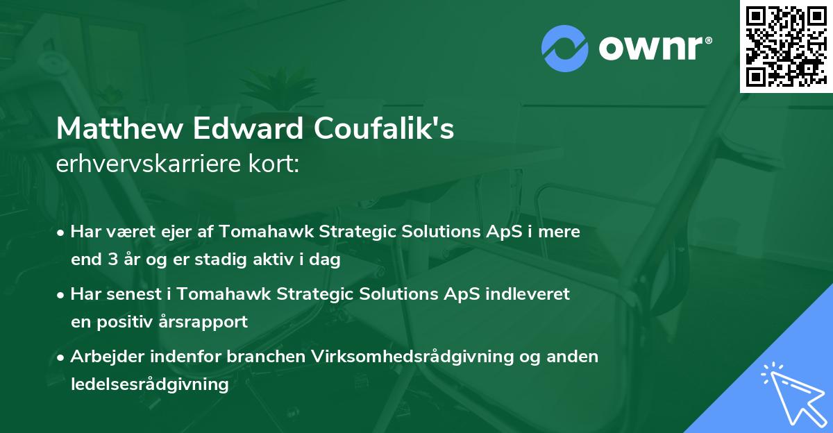 Matthew Edward Coufalik's erhvervskarriere kort