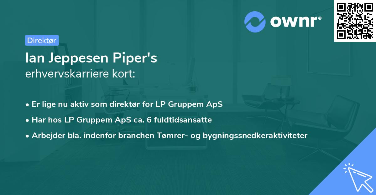 Ian Jeppesen Piper's erhvervskarriere kort
