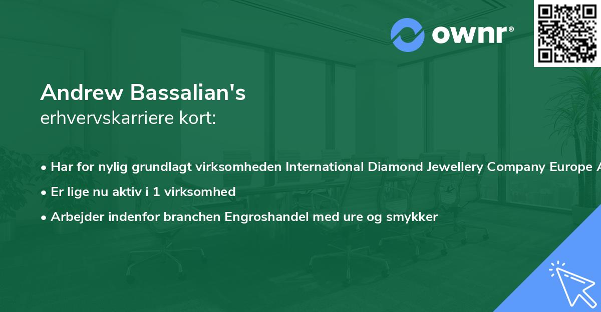 Andrew Bassalian's erhvervskarriere kort