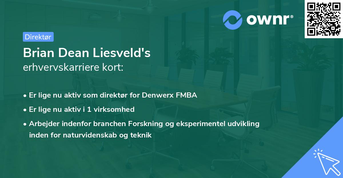 Brian Dean Liesveld's erhvervskarriere kort