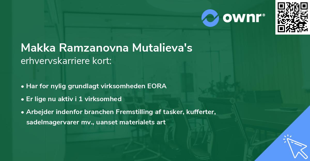 Makka Ramzanovna Mutalieva's erhvervskarriere kort