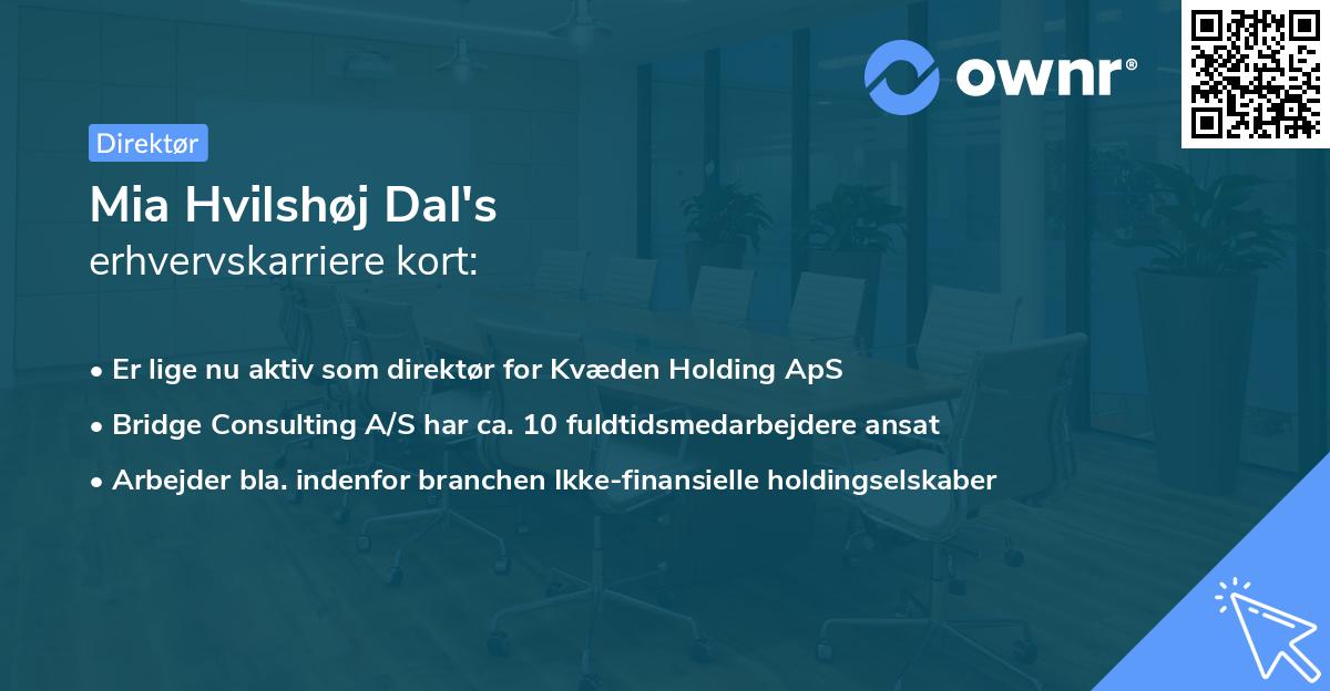Mia Hvilshøj Dal's erhvervskarriere kort