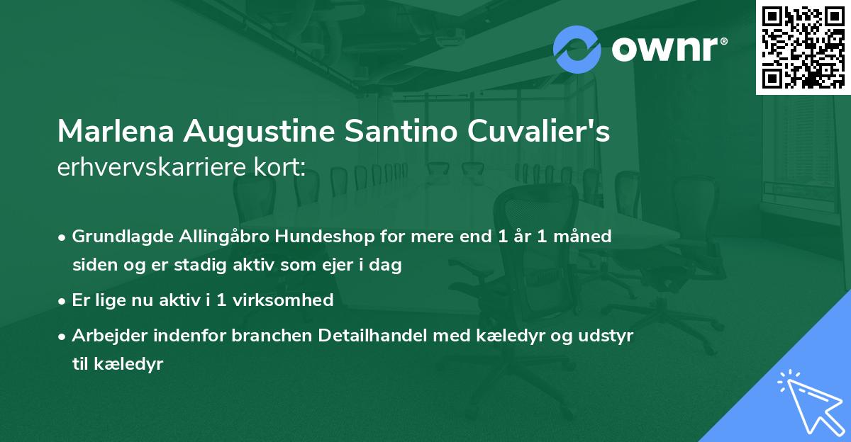 Marlena Augustine Santino Cuvalier's erhvervskarriere kort