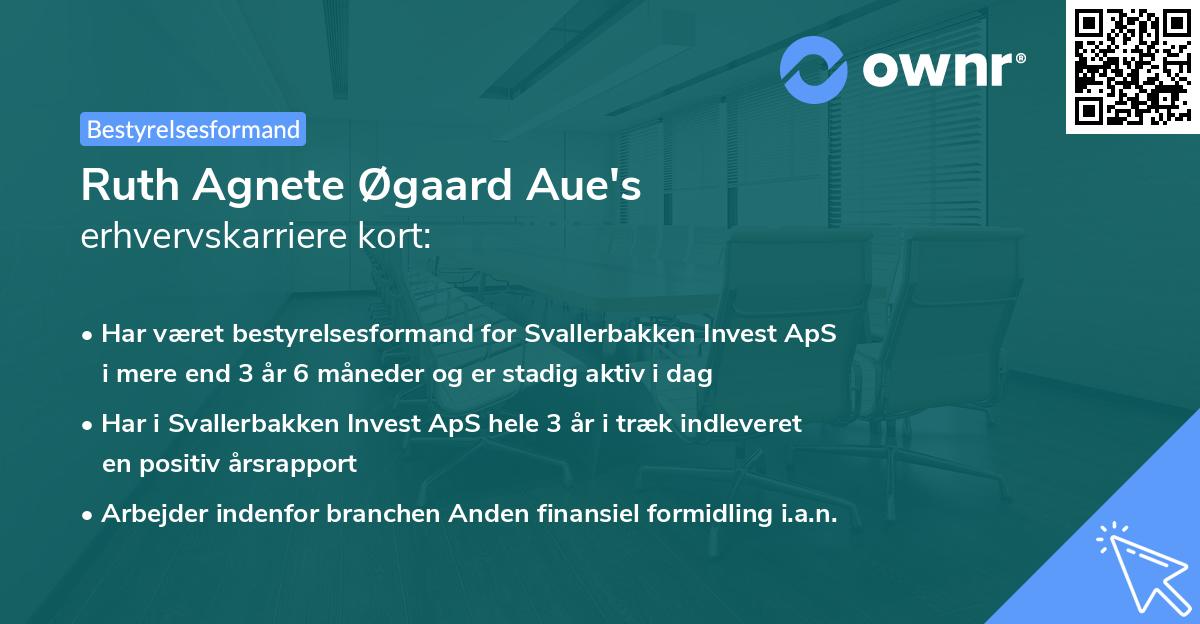 Ruth Agnete Øgaard Aue's erhvervskarriere kort