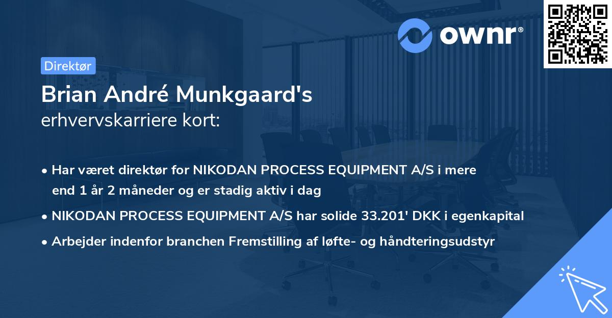 Brian André Munkgaard's erhvervskarriere kort