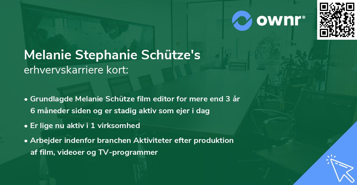 Melanie Stephanie Schütze's erhvervskarriere kort