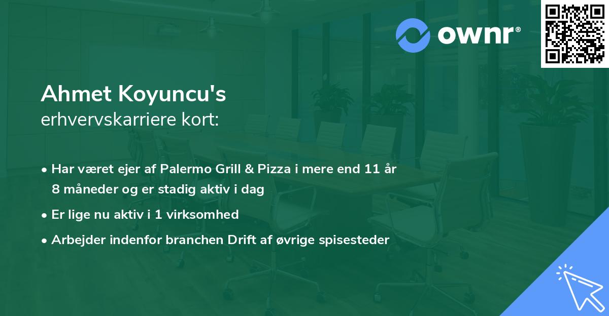 Ahmet Koyuncu's erhvervskarriere kort