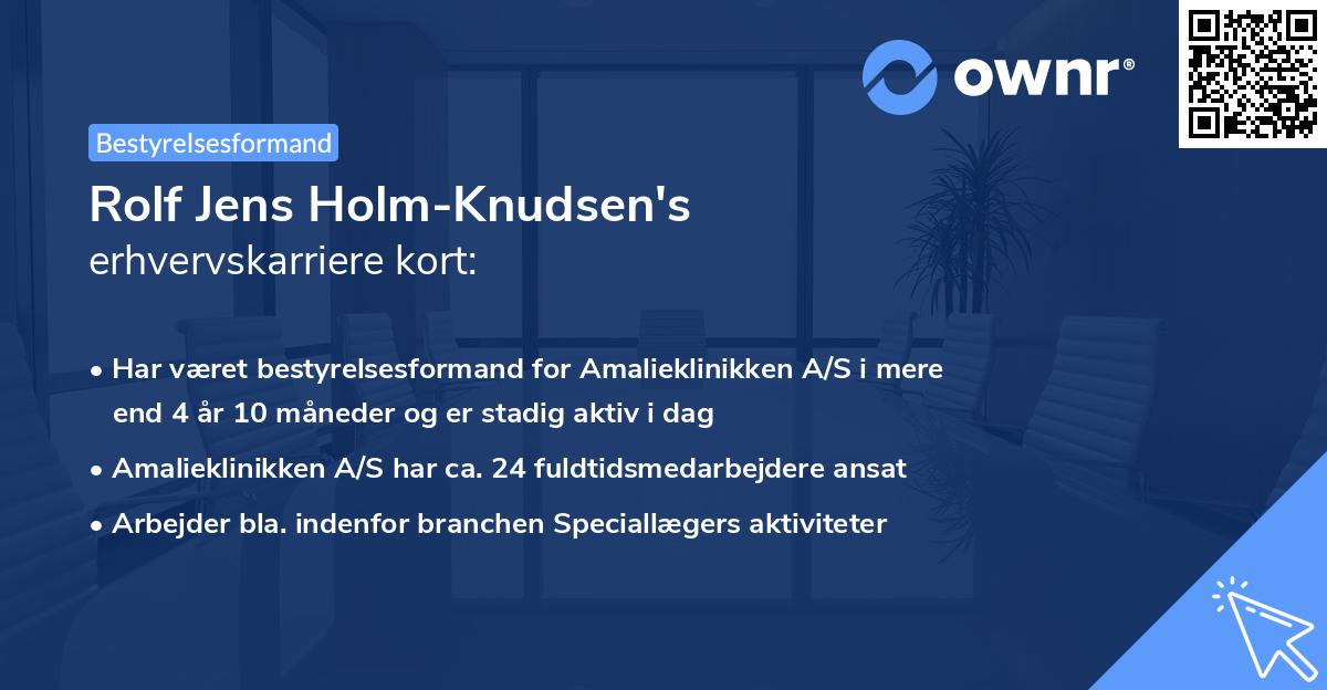Rolf Jens Holm-Knudsen's erhvervskarriere kort