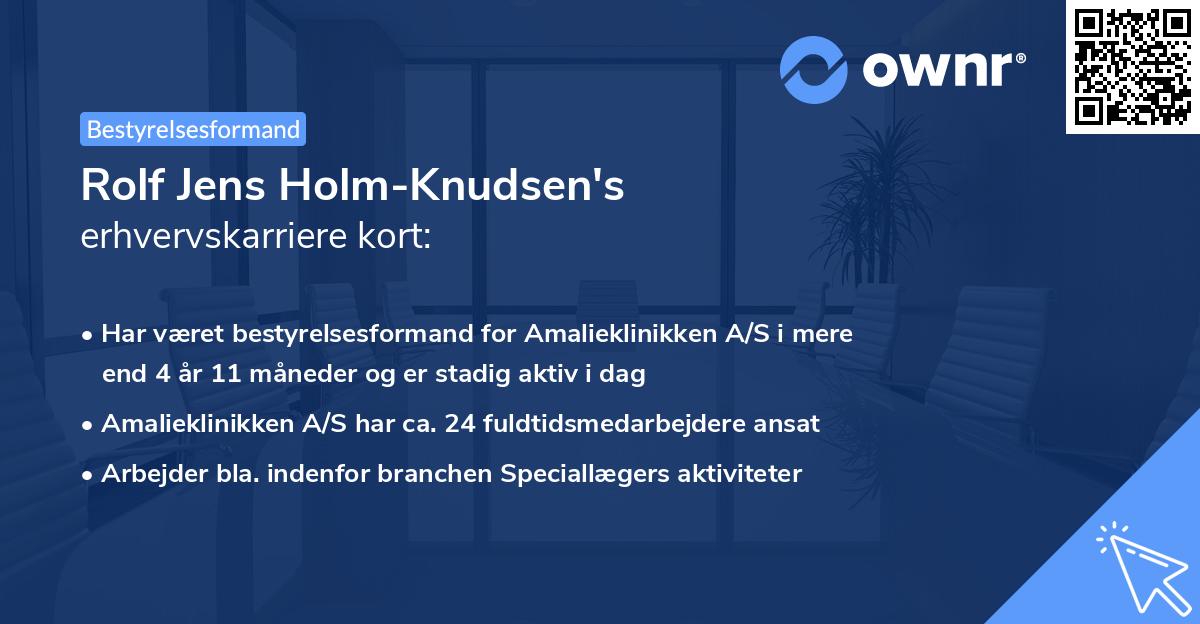 Rolf Jens Holm-Knudsen's erhvervskarriere kort