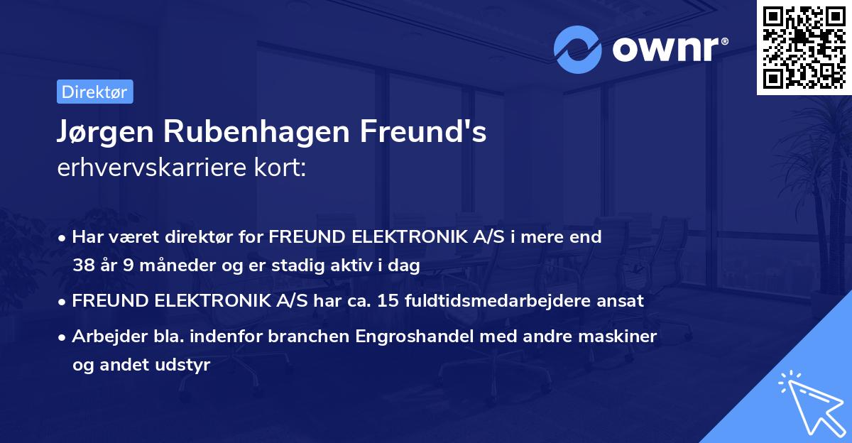 Jørgen Rubenhagen Freund's erhvervskarriere kort