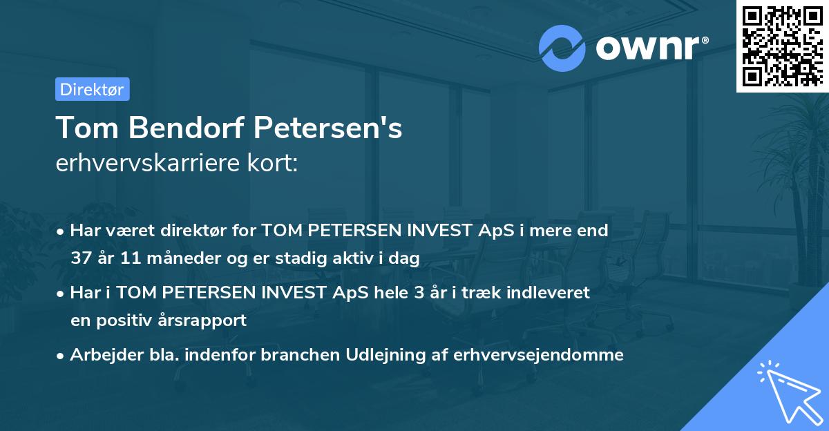 Tom Bendorf Petersen's erhvervskarriere kort