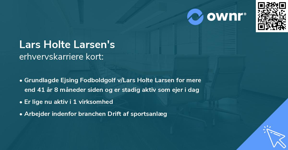 Lars Holte Larsen's erhvervskarriere kort