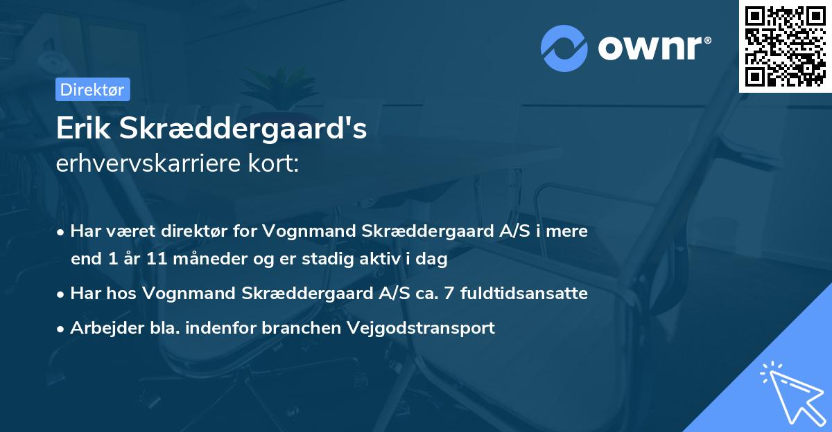Erik Skræddergaard's erhvervskarriere kort