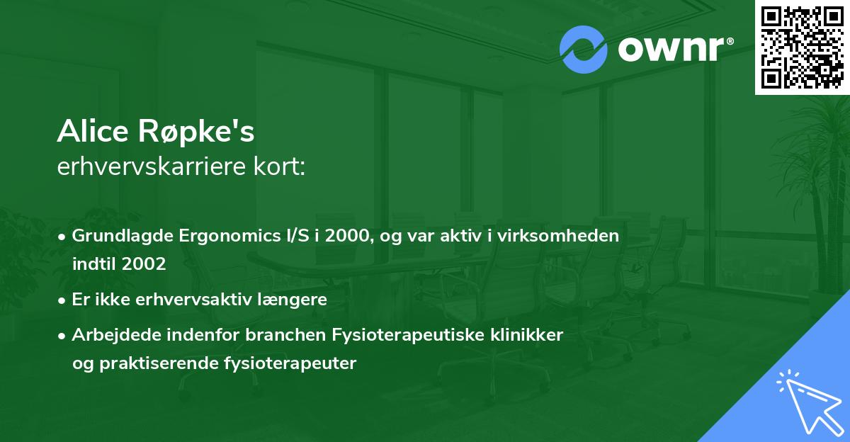 Alice Røpke's erhvervskarriere kort