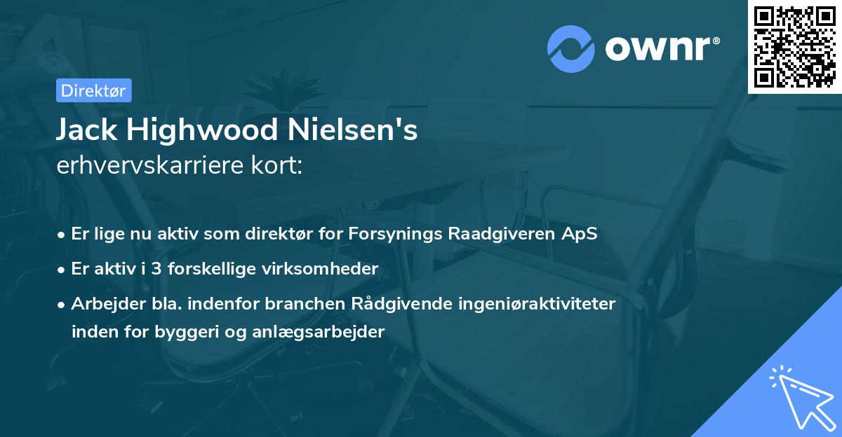 Jack Highwood Nielsen's erhvervskarriere kort