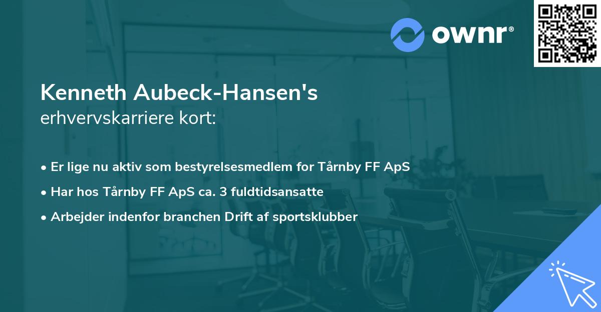 Kenneth Aubeck-Hansen's erhvervskarriere kort