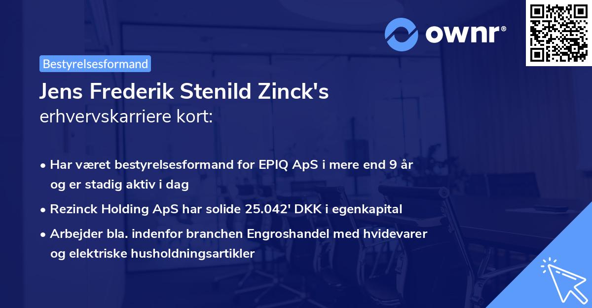 Jens Frederik Stenild Zinck's erhvervskarriere kort