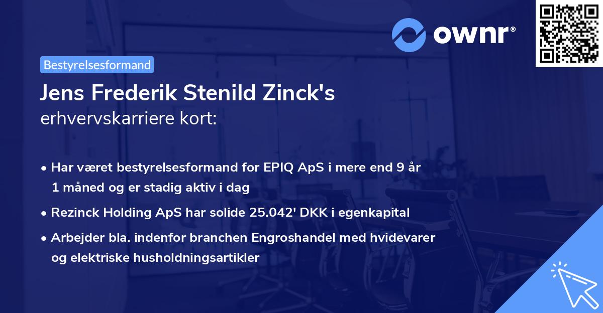 Jens Frederik Stenild Zinck's erhvervskarriere kort