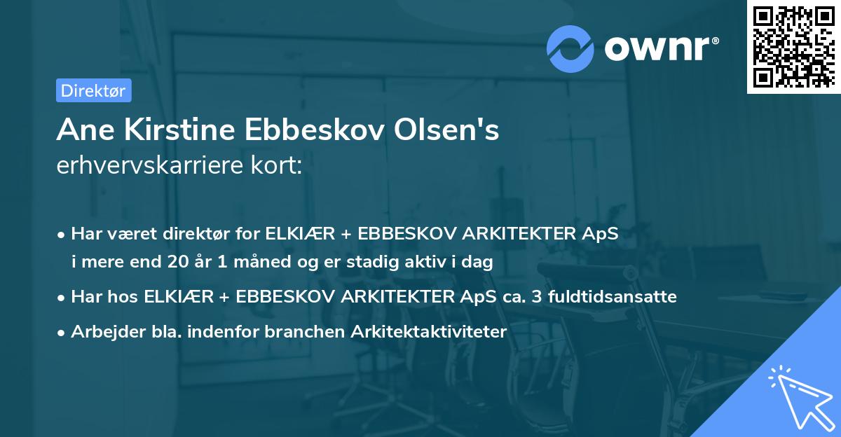 Ane Kirstine Ebbeskov Olsen's erhvervskarriere kort