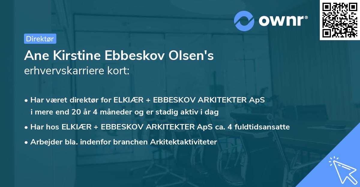 Ane Kirstine Ebbeskov Olsen's erhvervskarriere kort