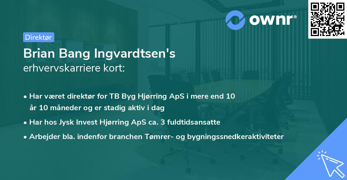 Brian Bang Ingvardtsen's erhvervskarriere kort