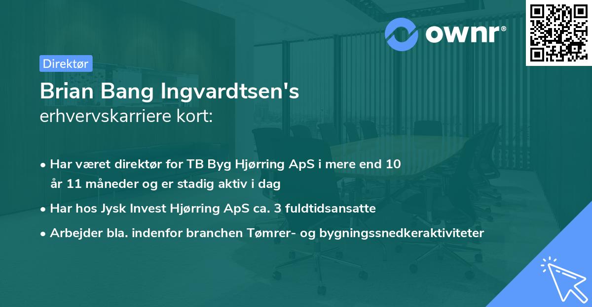 Brian Bang Ingvardtsen's erhvervskarriere kort