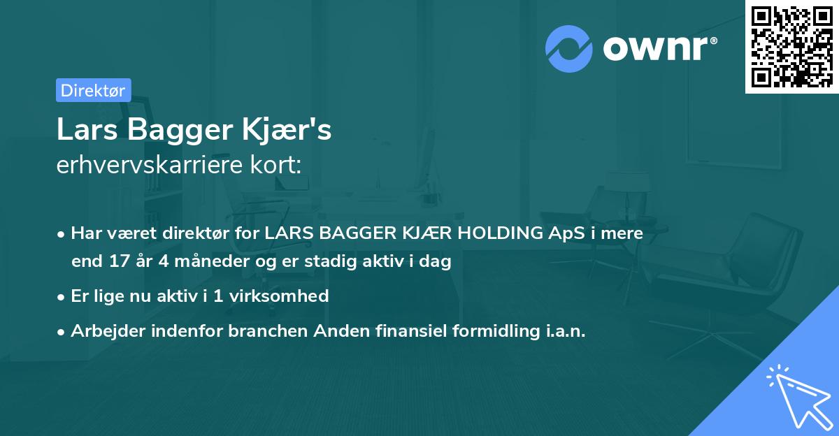 Lars Bagger Kjær's erhvervskarriere kort