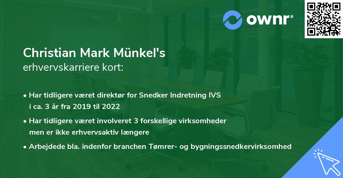 Christian Mark Münkel's erhvervskarriere kort