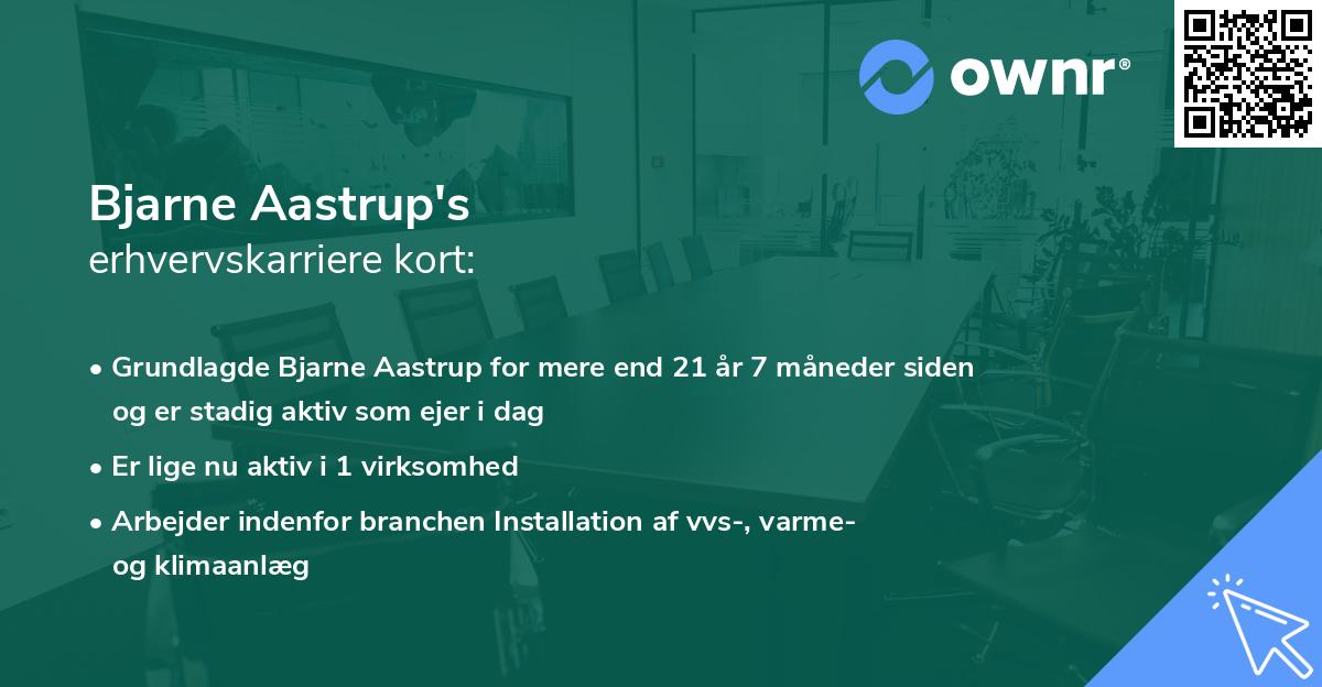 Bjarne Aastrup's erhvervskarriere kort
