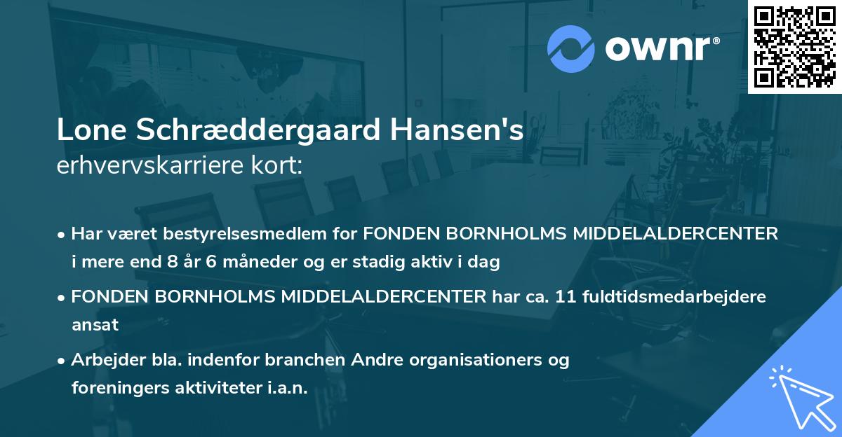 Lone Schræddergaard Hansen's erhvervskarriere kort