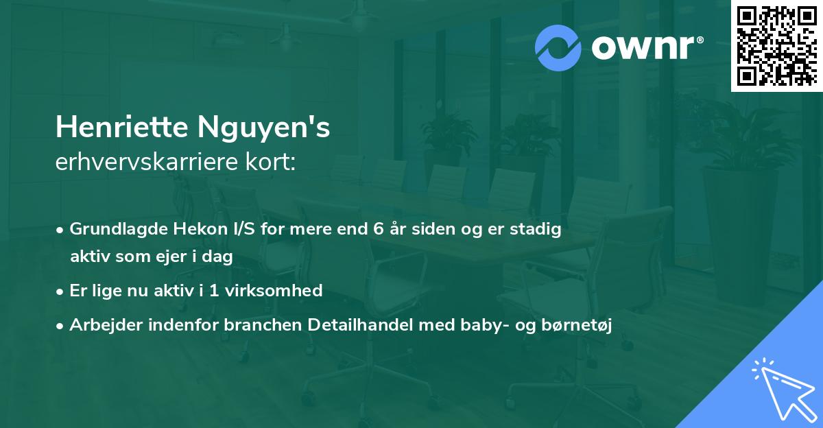 Henriette Nguyen's erhvervskarriere kort