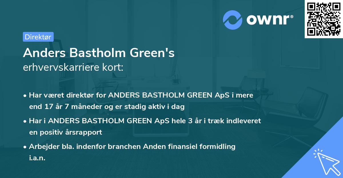 Anders Bastholm Green's erhvervskarriere kort