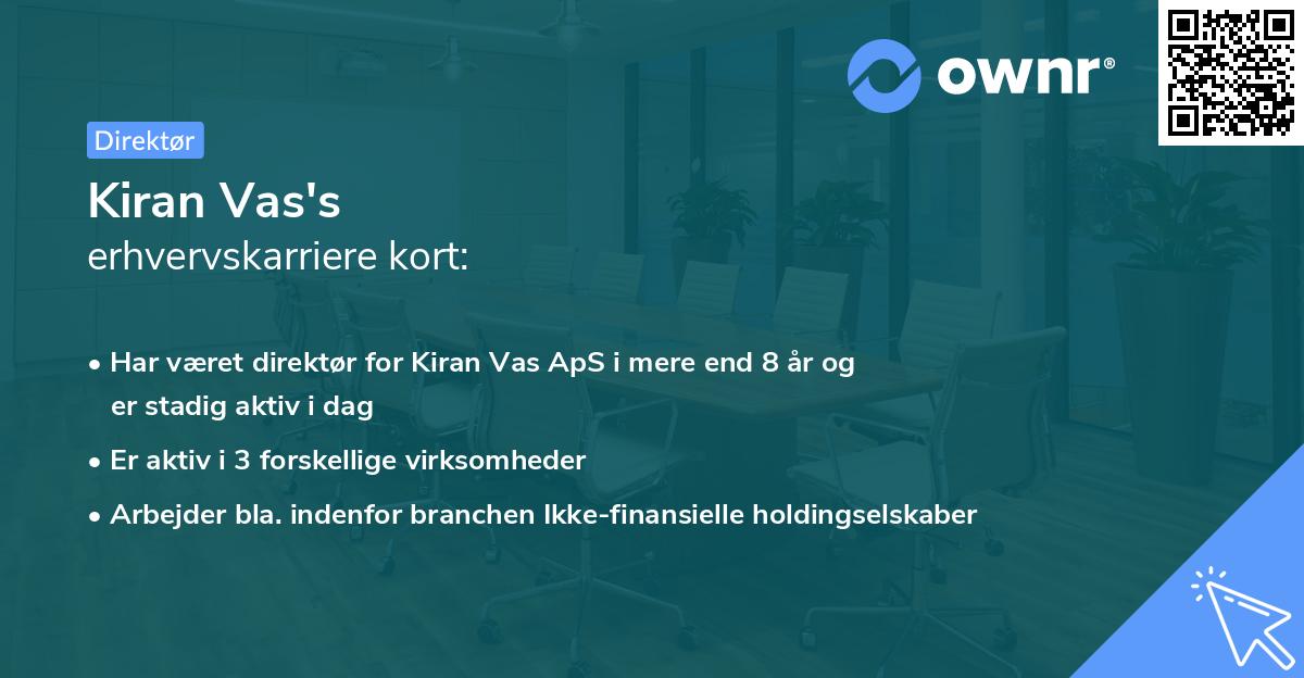 Kiran Vas's erhvervskarriere kort