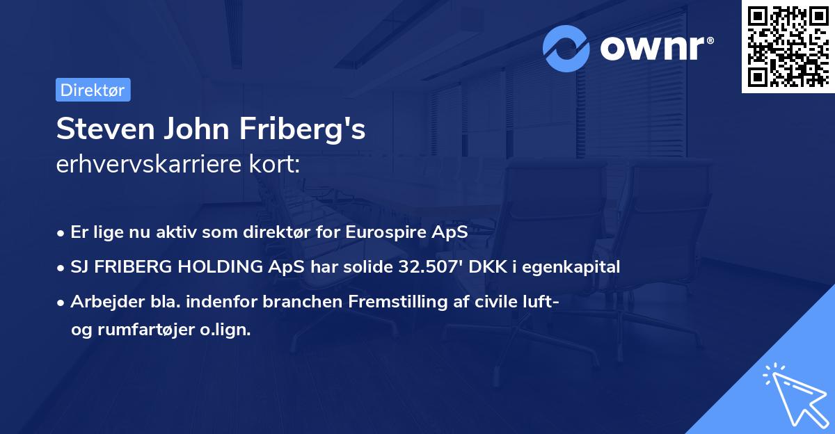 Steven John Friberg's erhvervskarriere kort